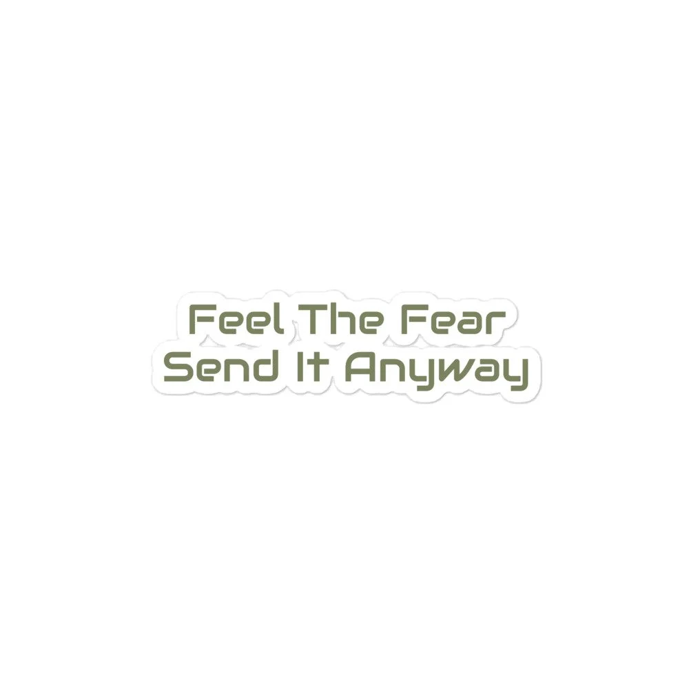 Feel The Fear Send It Anyway Sticker — Hero Dirt Apparel