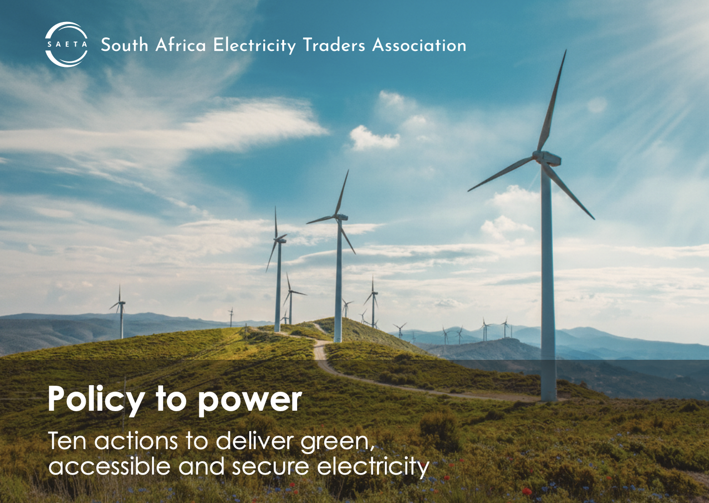Policy to Power - Ten actions to deliver green, accessible and secure electricity