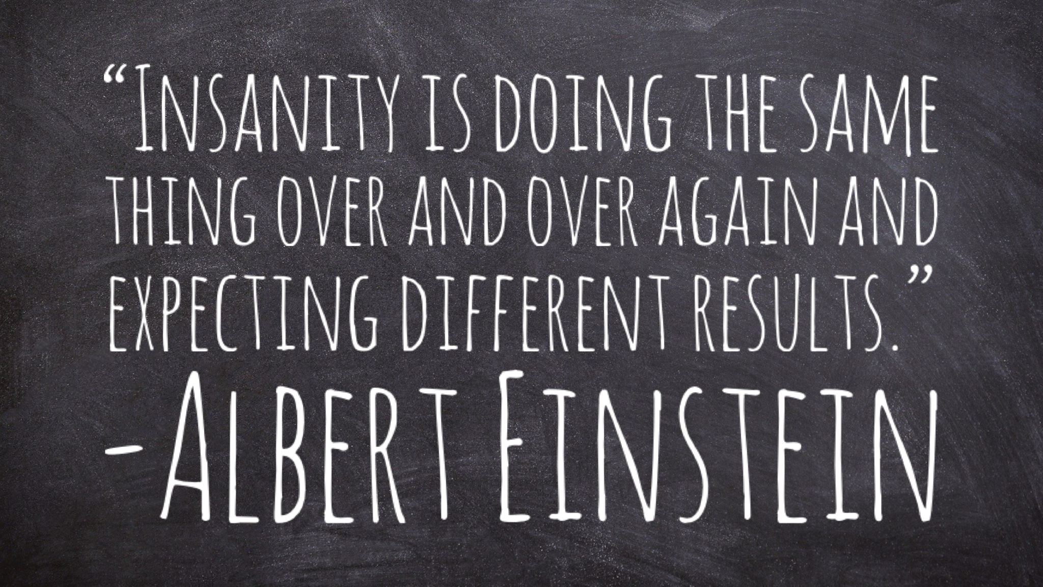 Quote: 'Insanity is doing the same thing over and over and expecting different results.'—emphasizing the importance of recognizing and altering ineffective behavioral patterns through Brain Gym® techniques.