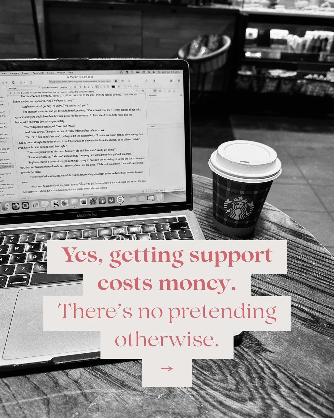 Investing in writing support costs money. There&rsquo;s no pretending it doesn&rsquo;t.

And many writers pass up on support because they believe or have been told they can do it for &ldquo;free.&rdquo; 

But &ldquo;free&rdquo; still often comes with