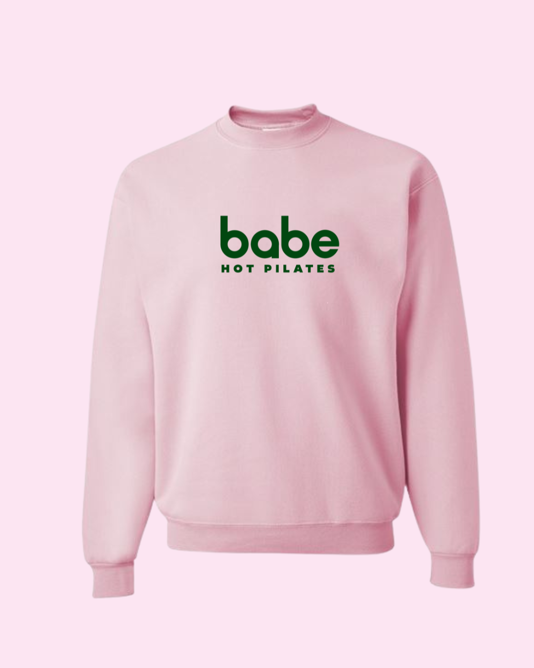 Pink Babe Sweatshirt