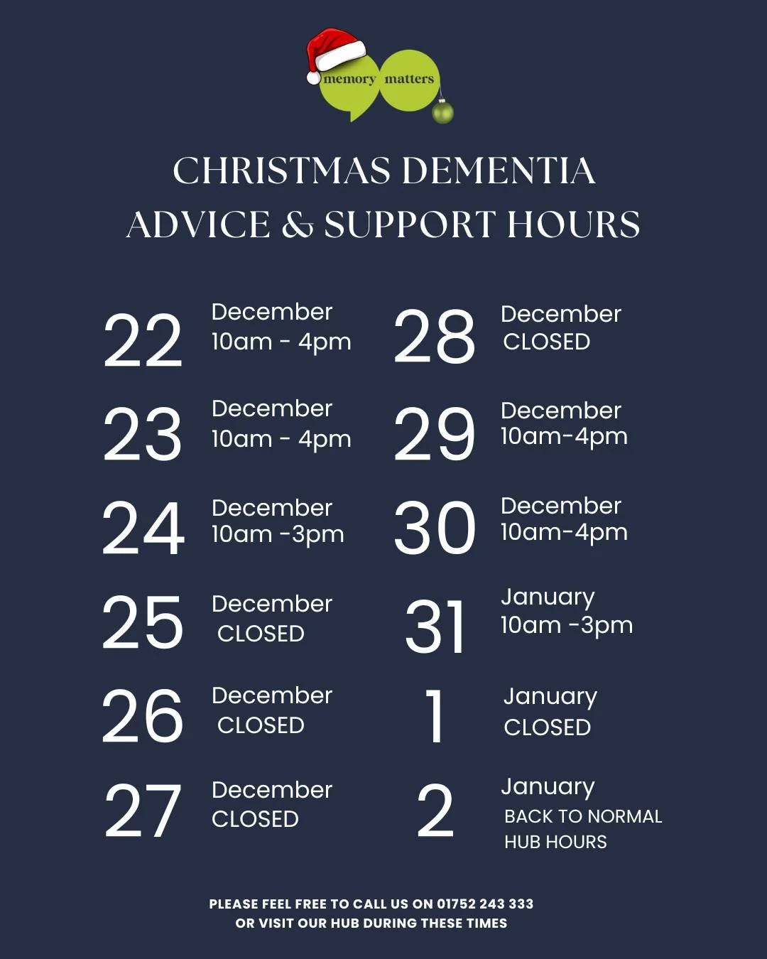 Christmas Hub Advice &amp; Support hours🕑🎄

If you need a bit of extra support, a listening ear, or dementia advice over Christmas, please take a look at our adjusted opening hours. Whether it&rsquo;s a quick phone call or a visit to our Hub, we&rs