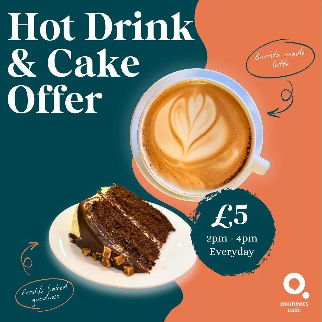 Take a break, treat yourself, and make your afternoon a little sweeter ✨

Pop into Moments Caf&eacute; for our Hot Drink &amp; Cake Offer &ndash; just &pound;5!

Enjoy a barista-made latte and a slice of freshly baked cake in our cosy caf&eacute; ☕🍰