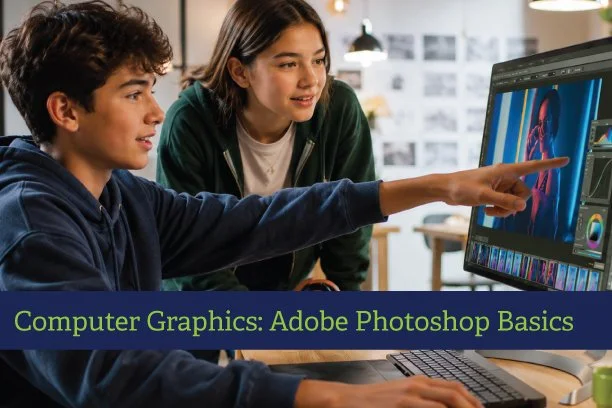 Adobe Photoshop Basics