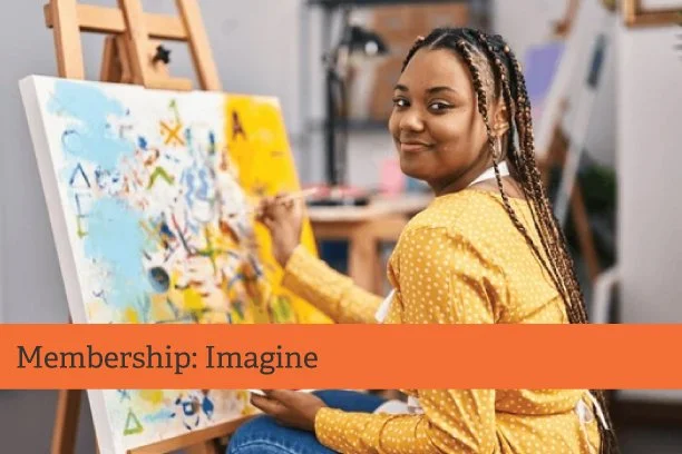 Monthly Membership: Imagine