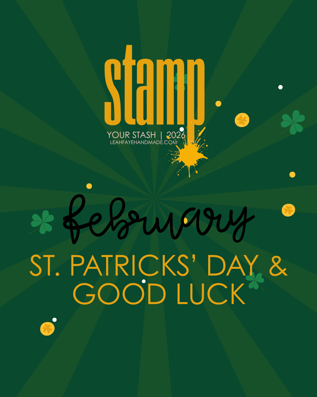 February: St. Patrick's Day & Good Luck