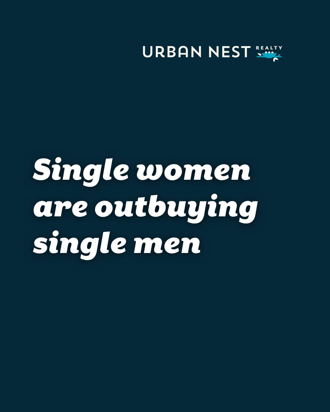 Recent numbers confirmed something we&rsquo;ve been watching for a while: single women are outbuying single men. 

Considering that just a few decades ago women were often blocked from getting a mortgage on their own, this shift is a signal about acc
