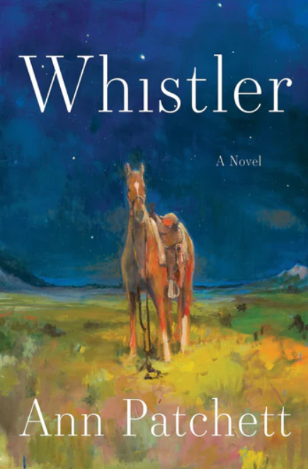 Book Club: Whistler by Ann Patchett