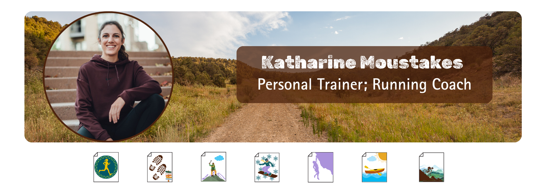 Left circular image of Katharine Moustakes within header image of trail. Name and title are on the right with brown background, and adventure discipline icons are below.