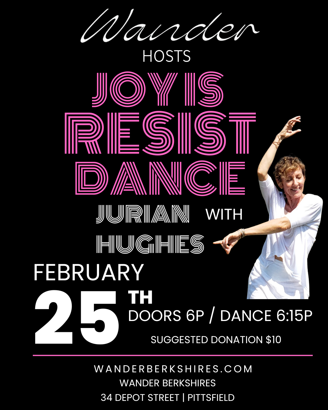 Joy is Resist Dance with Jurian Hughes