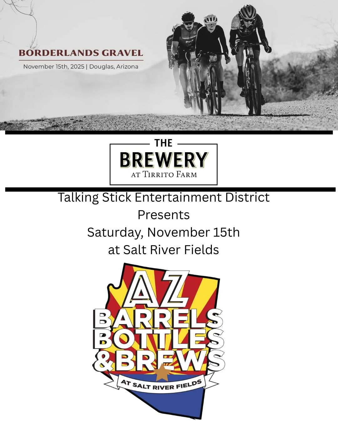 Big weekend for events coming up. 
We&rsquo;ll be pouring with the best at AZ Barrels, Bottles &amp; Brews at Salt River Fields this Saturday, Nov 15th, and our crew will also be supporting riders at Borderlands Gravel in Douglas the same day.

If yo