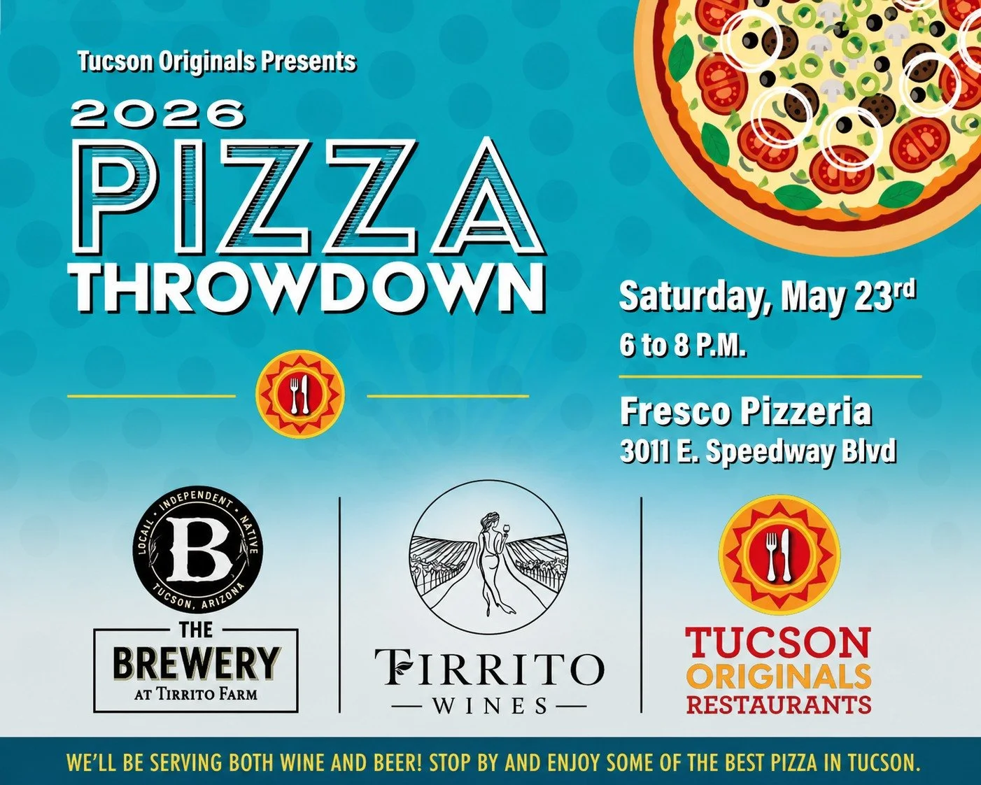 Consider this your inside tip 🍕
We&rsquo;ll be at the Tucson Originals Pizza Throwdown
Saturday, May 23rd from 6&ndash;8 PM

Serving up wine + beer alongside some of Tucson&rsquo;s best pizza. Come hungry.

Tucson Foodie @tucsonoriginalsrestaurants 