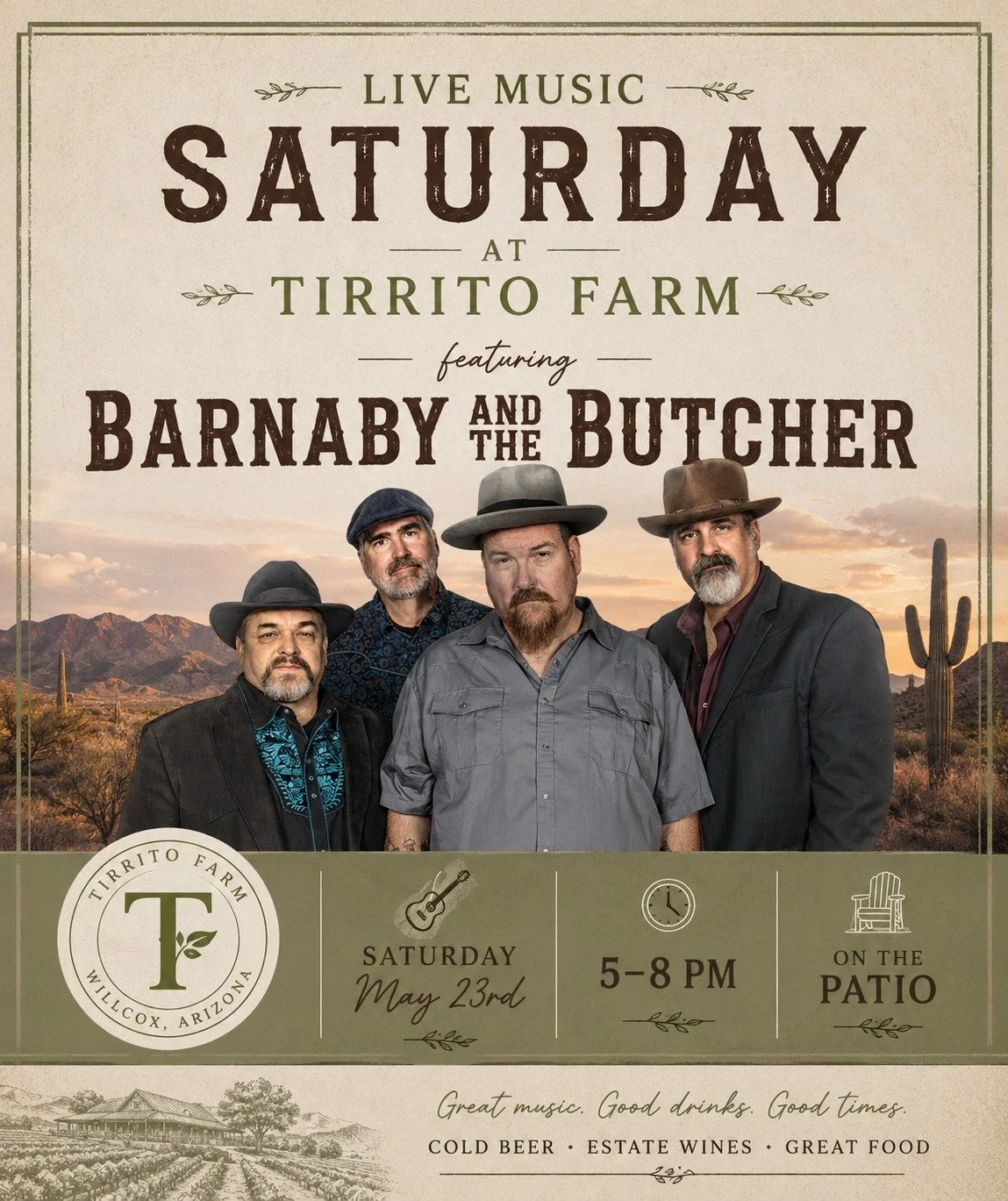 🎶 Live Music Saturday at Tirrito Farm 🎶

Join us Saturday, May 23rd as we welcome Barnaby and the Butcher to the patio for an evening of live music under the Arizona sky.

Great music, cold beer, estate wines, and a perfect spring evening on the fa