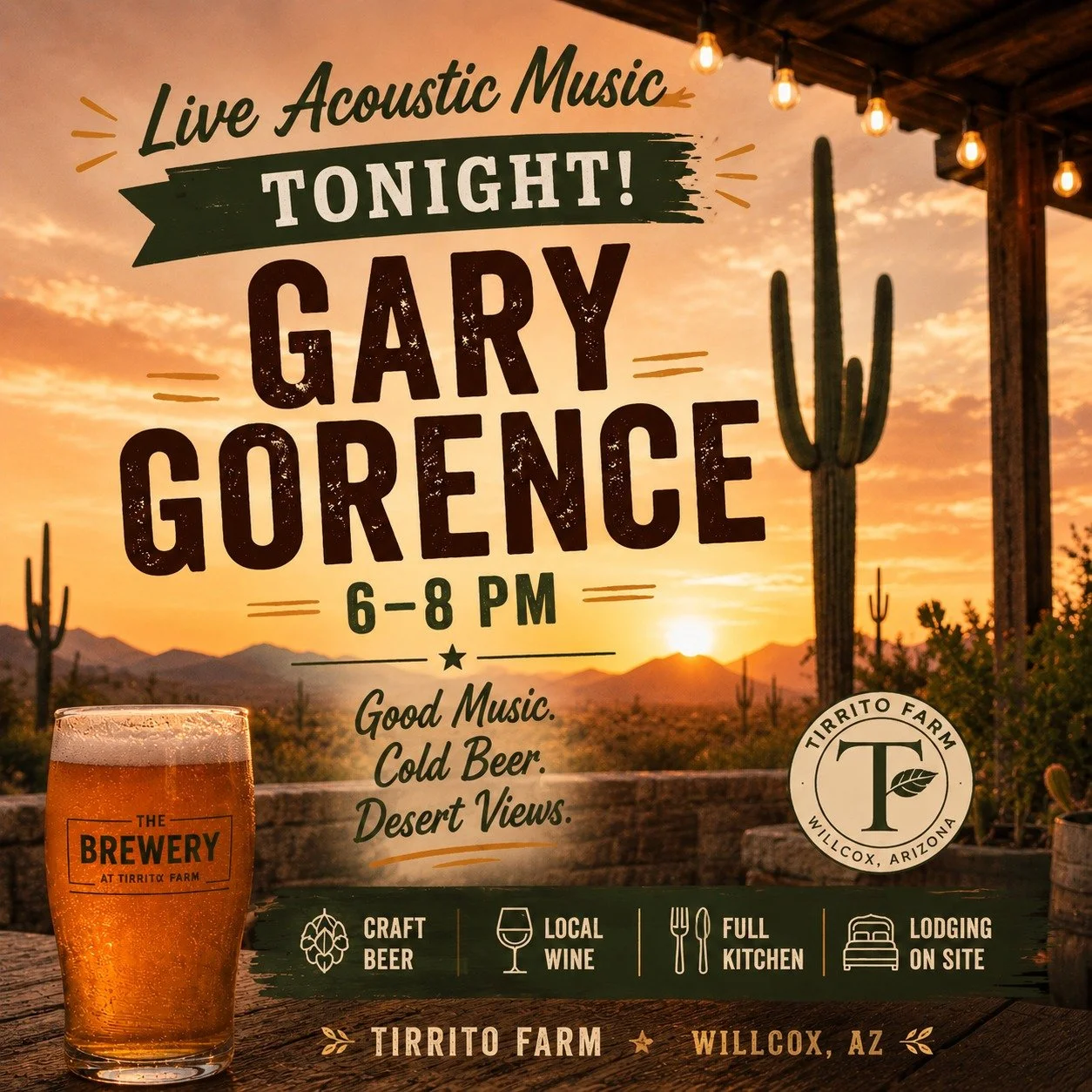 Tonight at Tirrito Farm 🎶🌵

Gary Gorence brings acoustic music to the farm tonight from 6&ndash;8 PM.

Perfect weather for a cold beer, a glass of wine, and an Arizona sunset with live local music.

🍺 Brewery
🍷 Winery
🍔 Full Kitchen
🌅 Desert ev