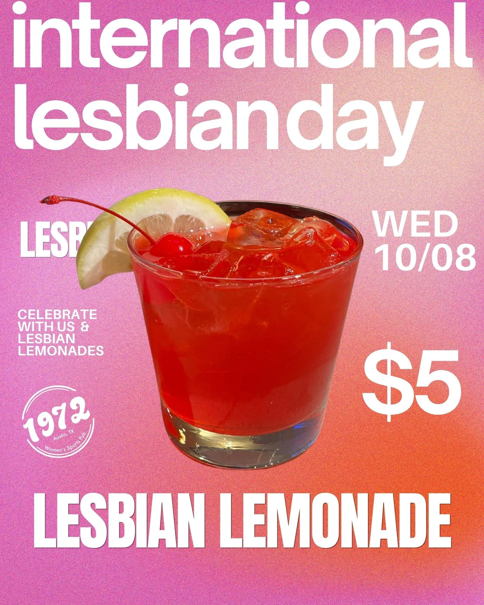 Cheers to love and visibility! 🌈💜 

Celebrate International Lesbian Day with us on 10/8 &mdash; we&rsquo;re serving up $5 Lesbian Lemonades all day at #1972Pub. 💕

Bring your crew, raise a glass, and toast to community, pride, and good vibes. 🍋✨

