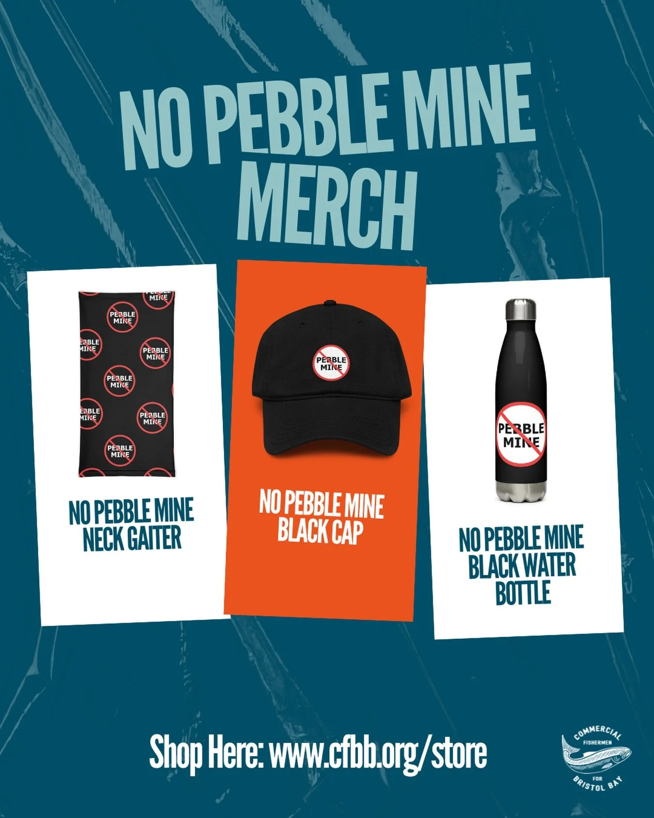 No Pebble Mine merch just dropped.🚫

From hats to water bottles and neck gaiters, you can rep the movement and help protect Bristol Bay at the same time. Every purchase supports CFBB&rsquo;s work to defend the watershed and fight for lasting protect
