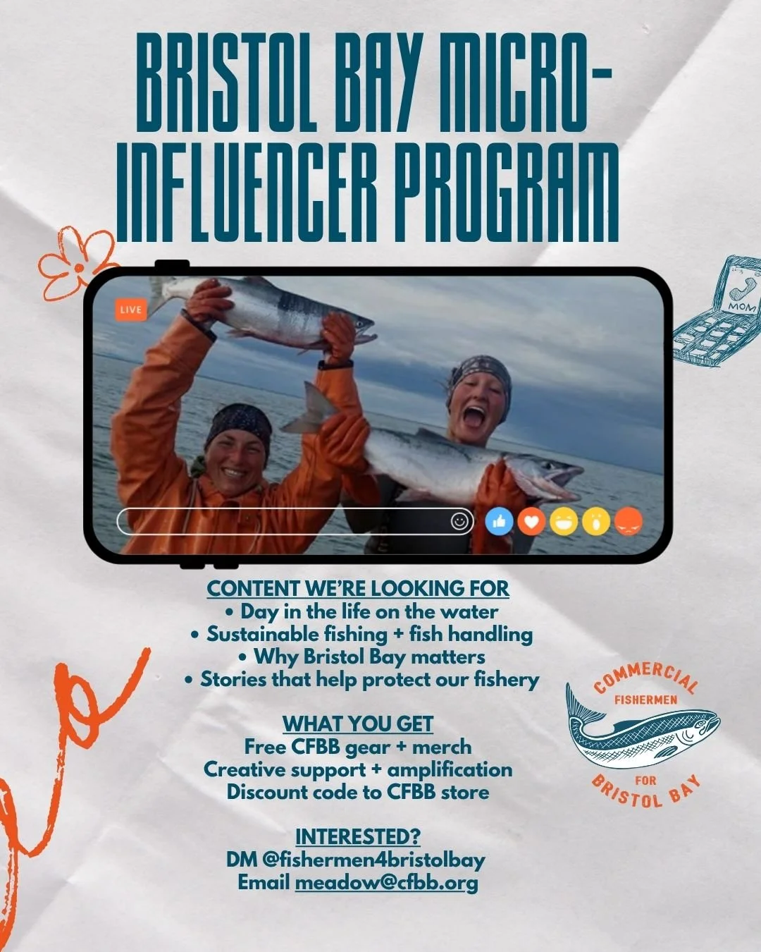 CFBB's 2026 Micro Influencer Program is looking for fishermen, crew members, families, fish camp operators, and Bristol Bay community members who want to share life on the water and the importance of protecting our fishery.

Selected participants wil