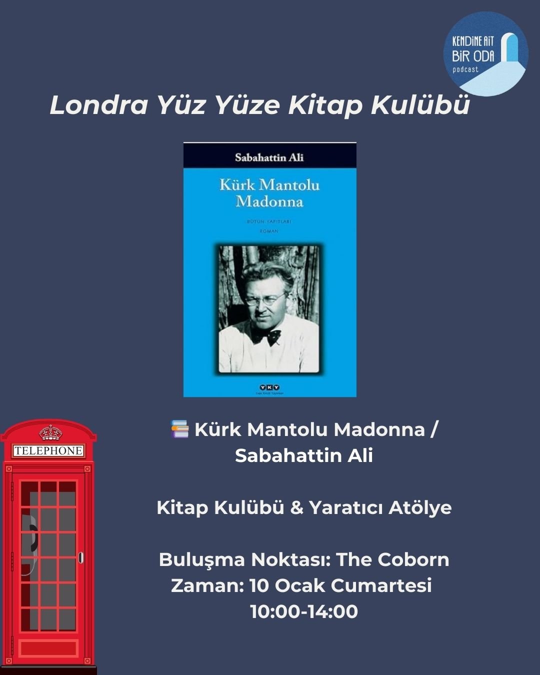 📚 Kürk Mantolu Madonna – Londra Kitap Kulübü Buluşması / 10 Ocak 2026