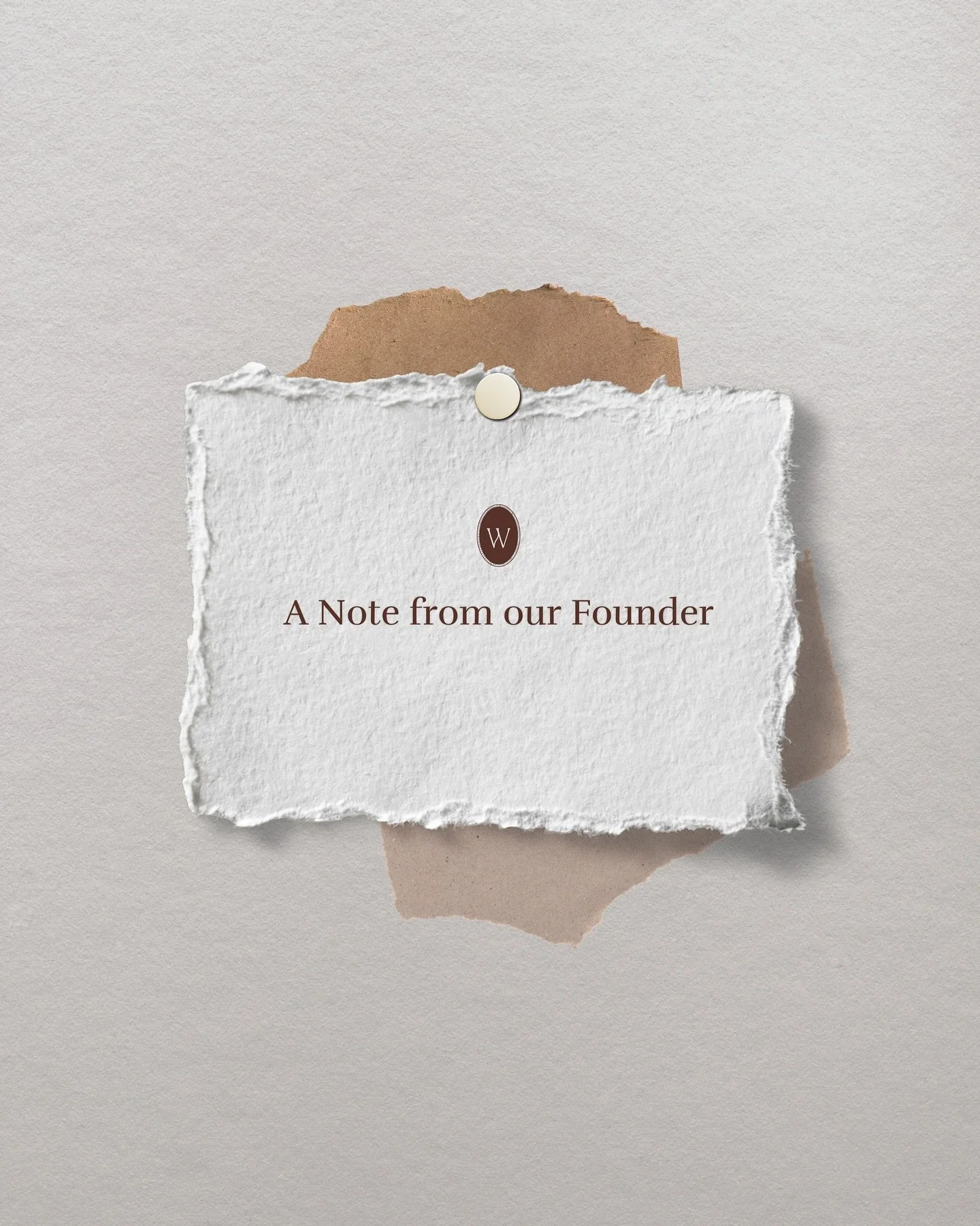 A note from our Founder 🤎