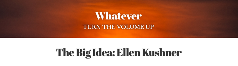Ellen Kushner on John Scalzi’s The Big Idea: Tremontaine — Ellen Kushner