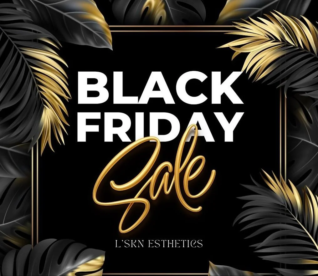✨ BLACK FRIDAY DEALS ARE HERE! ✨
 Snag your glow-up for less with L&rsquo;SKN Esthetics&rsquo; exclusive Black Friday offers! 🤍🖤

How to claim your deal: Just DM me and let me know which offer you want &mdash; I&rsquo;ll lock it in for you!

✔️ All