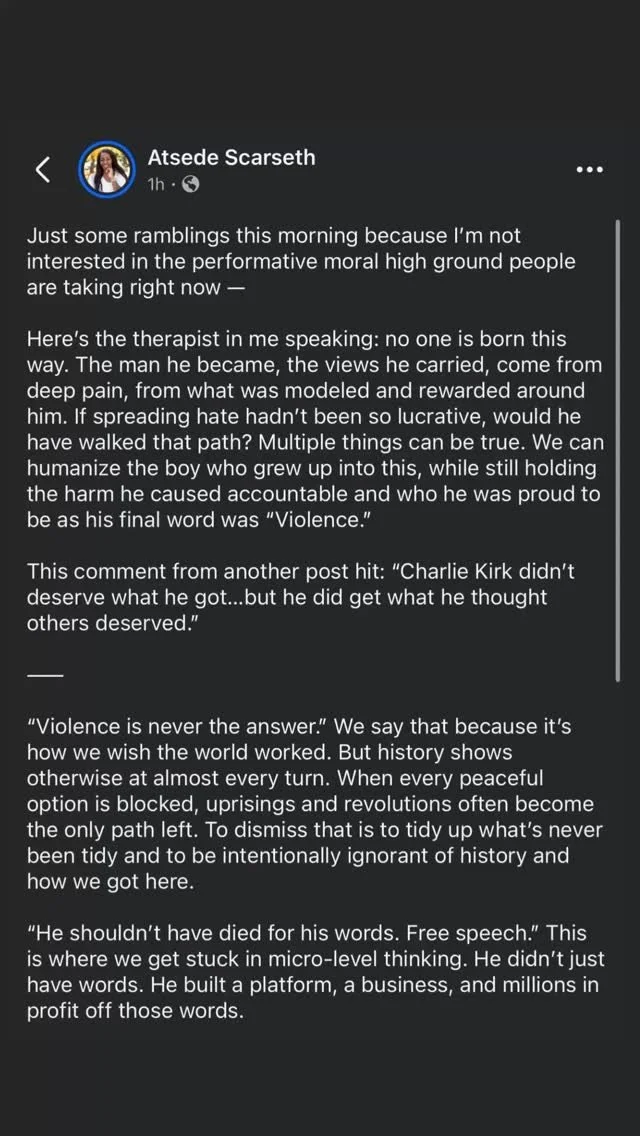 These are SOME of my thoughts on #charliekirk as a licensed mental health professional, a black woman, an ally, a citizen of the USA, and most importantly a human being.
Take care of yourselves and each other.
#mentalhealth #therapy #gunviolence