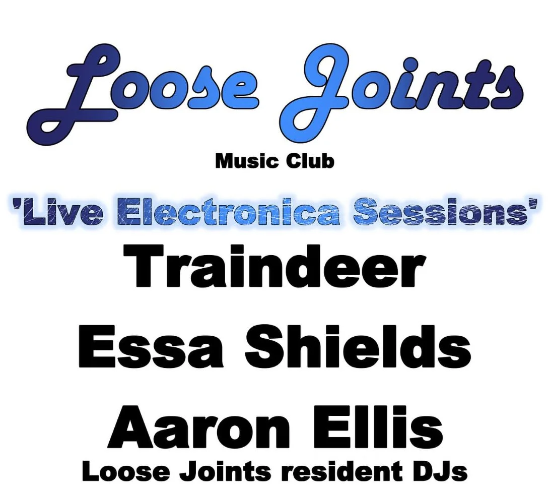 Loose Joints ‘Live Electronica Sessions’