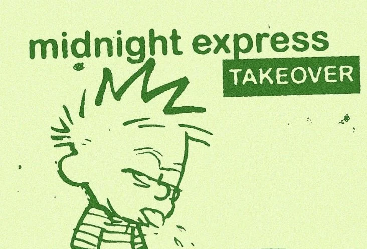 Midnight Express TAKEOVER