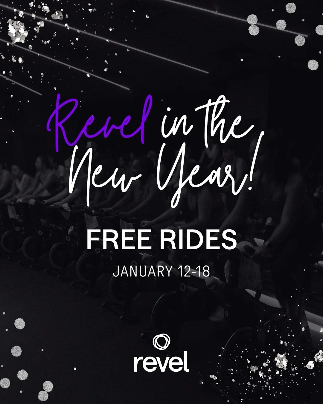 Have you booked your bike for Revel in the New Year yet? 

January 12-18 | 7 days of free rides and limited-time membership and class pack rates. Classes are filling up - book your bike asap. 

P.S. We just dropped a Friday 5:15pm and Saturday 12:00p