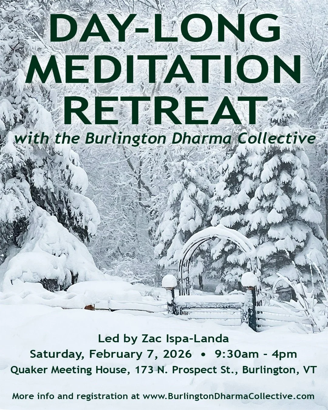 A winter scene with snow-covered trees and a fenced gate, promoting a day-long meditation retreat in Burlington, Vermont.