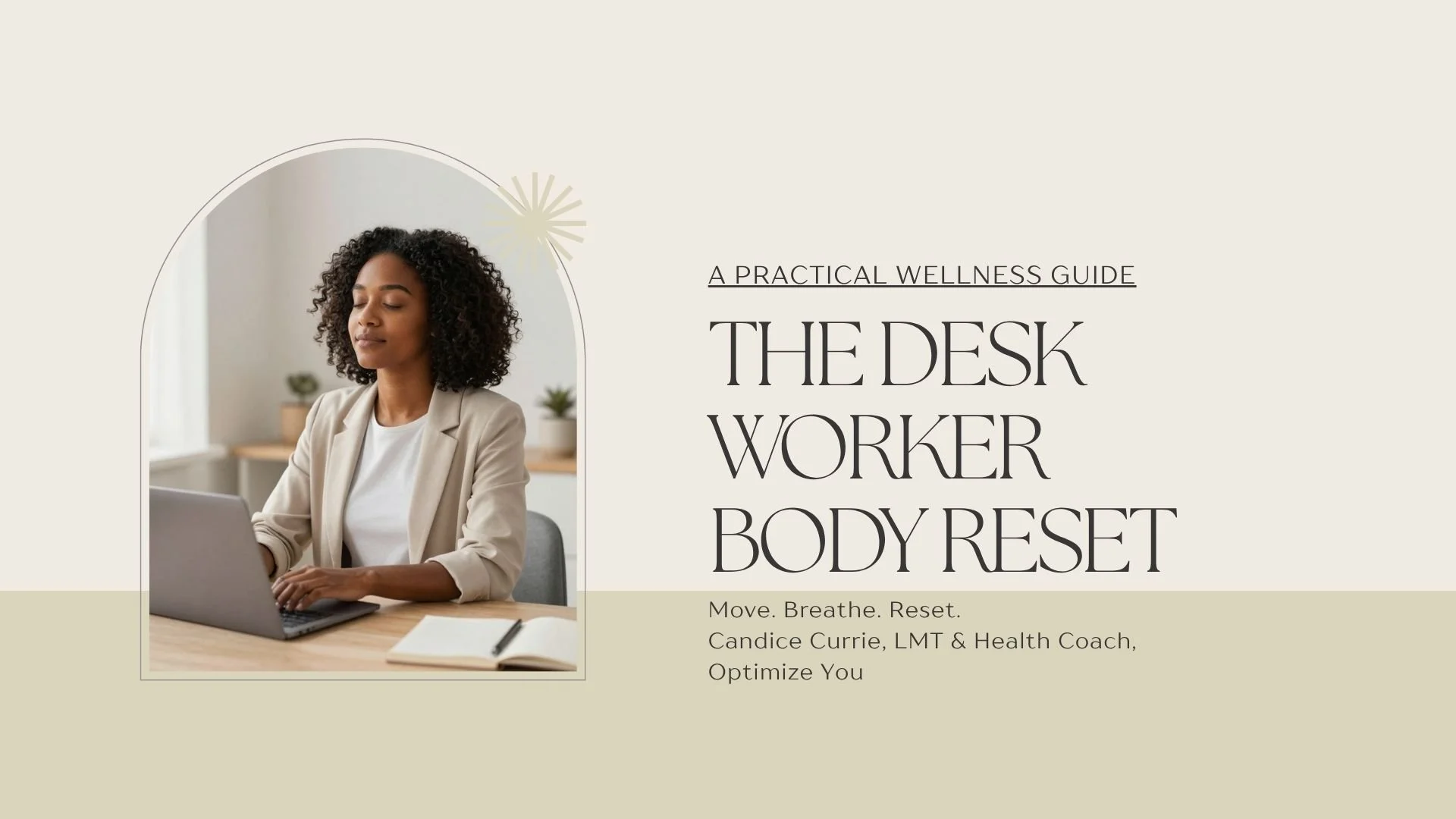 Desk Worker Body Reset Guide.jpg