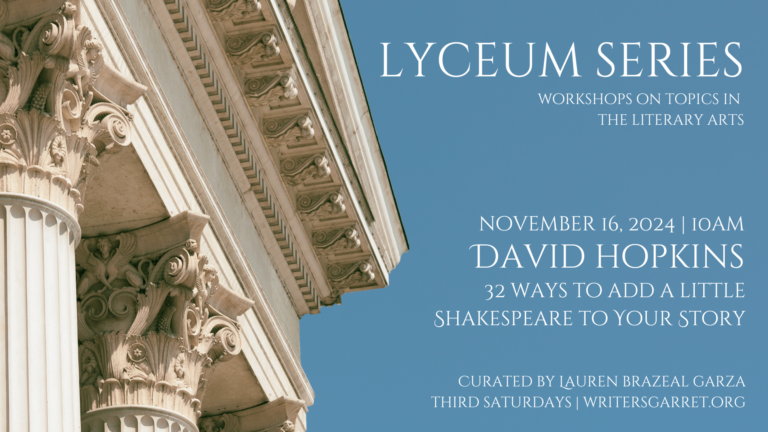 Lyceum Series: David Hopkins – 32 Ways To Add A Little Shakespeare To Your Story