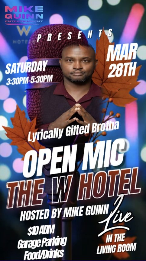 Open Mic At The W Hotel 