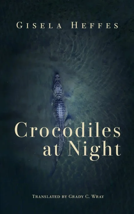 Crocodiles at Night: Gisela Heffes & Grady C. Wray In-Conversation