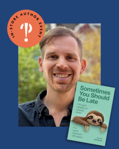 Alex Snider - Sometimes You Should Be Late Discussion & Book Signing