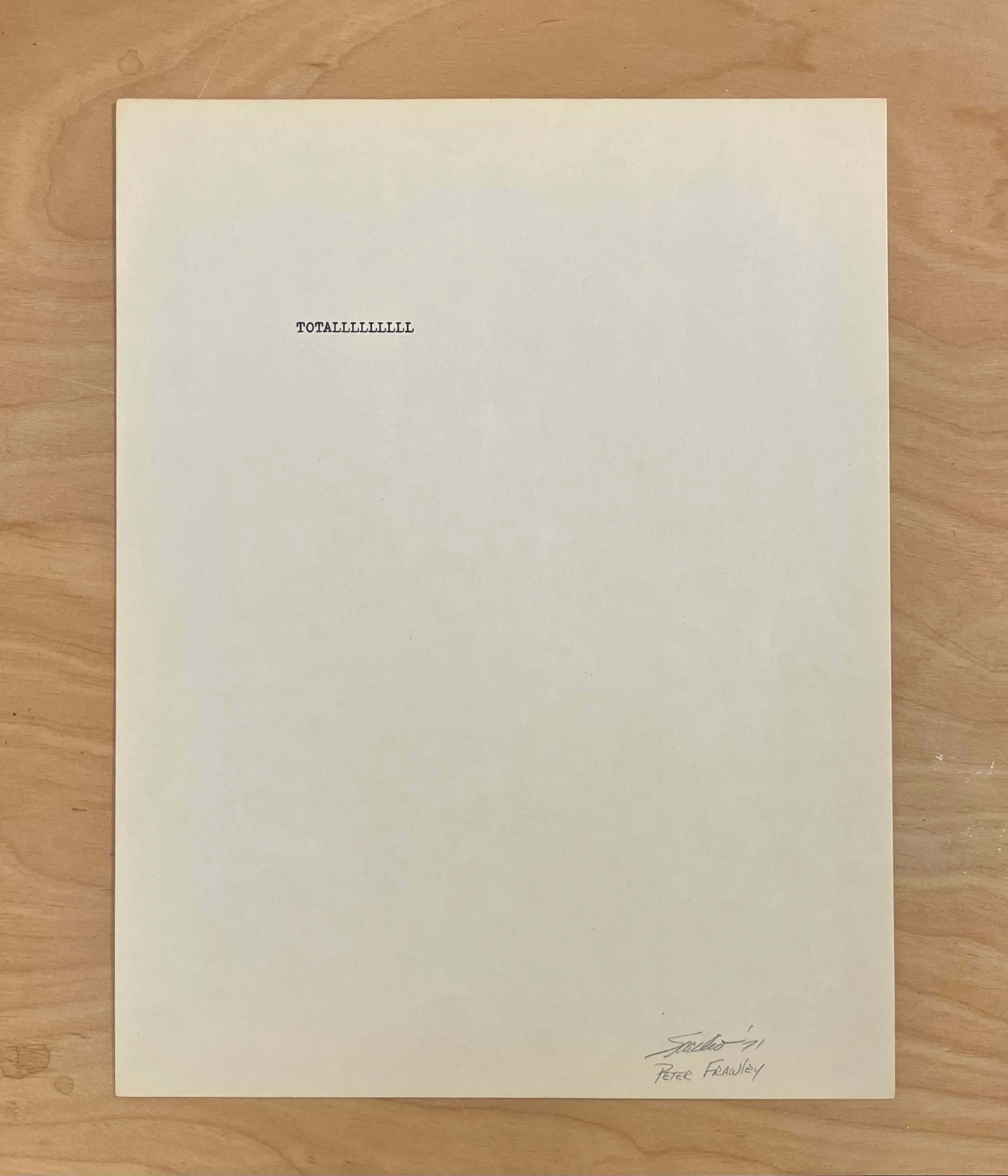 TOTALLLLL, type writer on paper