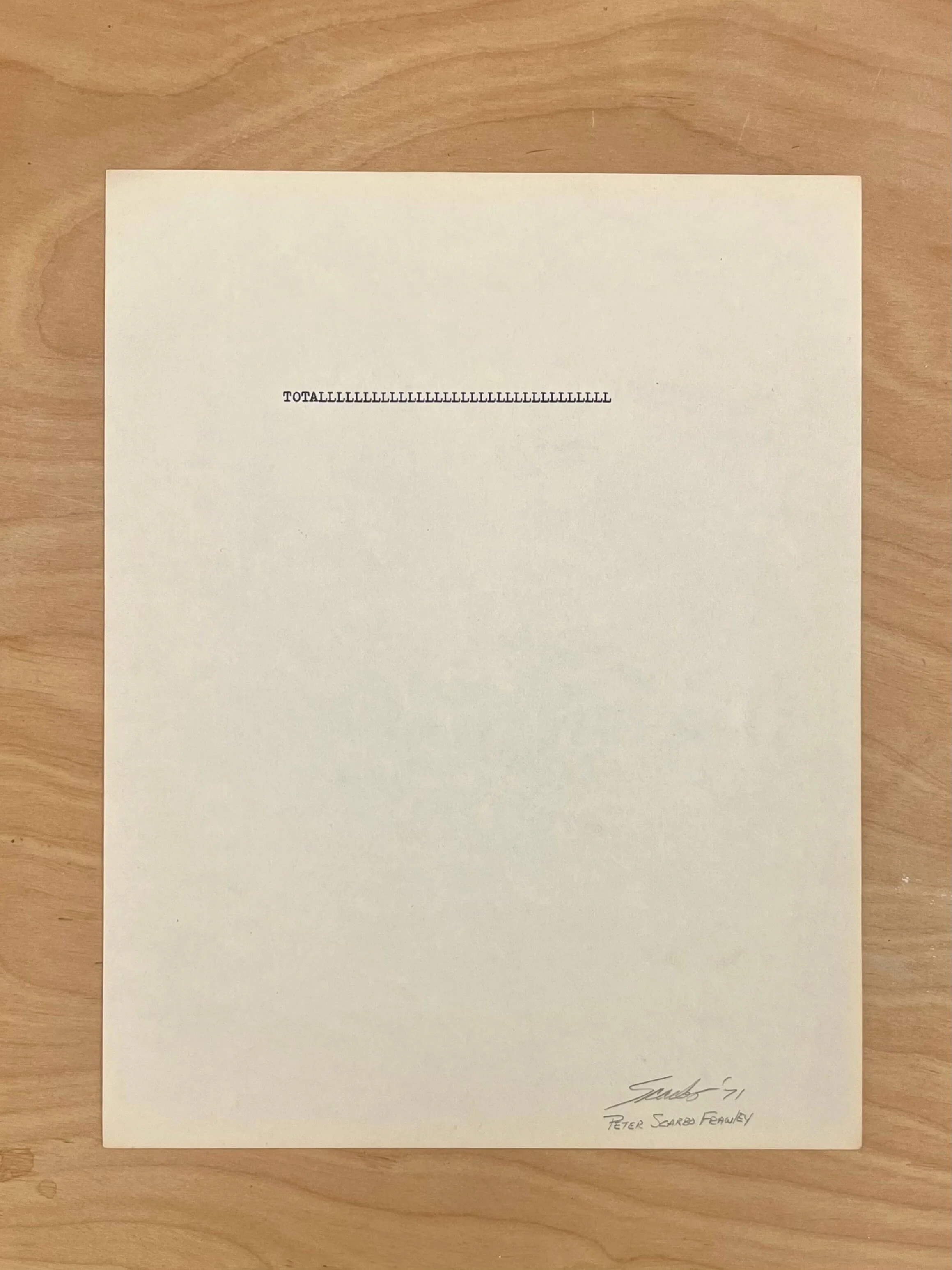 TOTALLLLL, type writer on paper