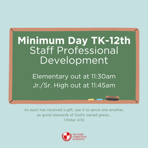 Minimum Day Week Minimum Day // Staff Professional Development — Victory Christian Schools