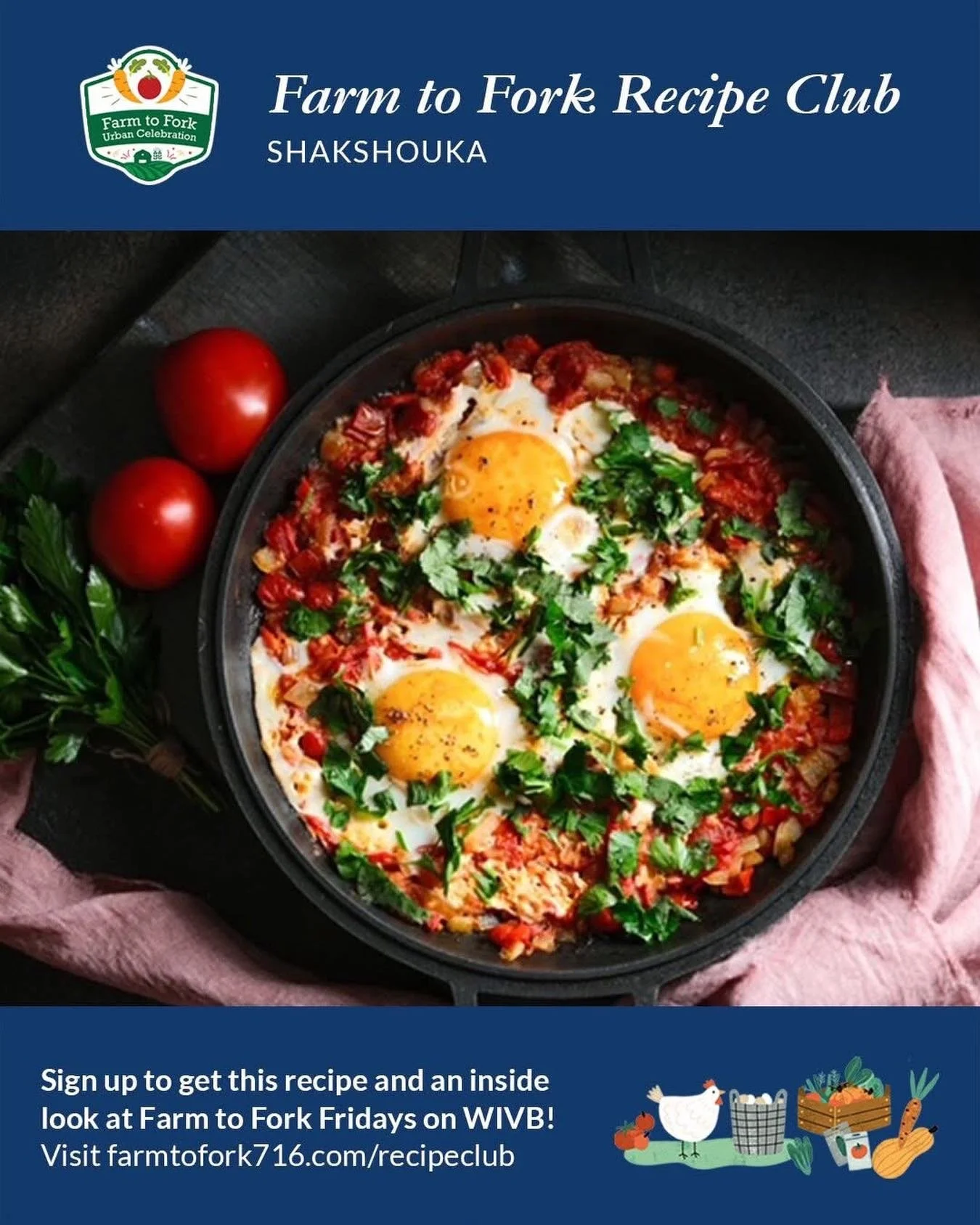 This week we are highlighting Shakshouka! This rustic Mediterranean dish is perfect for brunch with friends or family. Tune in to Farm to Fork Fridays at 3pm on WIVB to watch the full segment as we bring you a few more simple dishes you can make to e