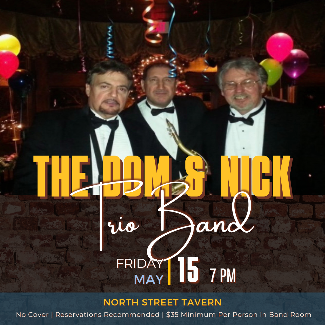 The Dom n' Nick Trio