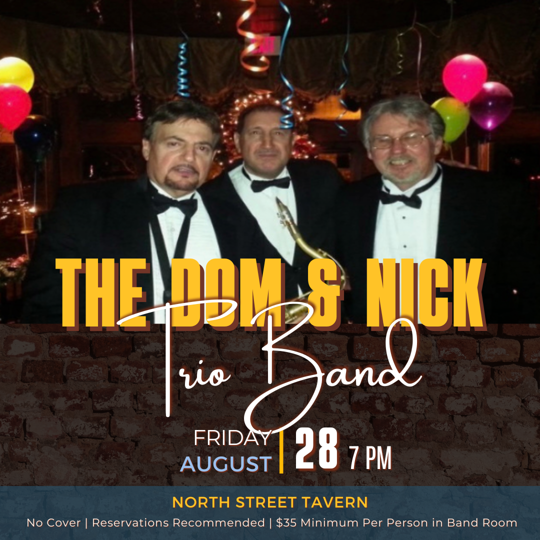 The Dom and Nick Trio