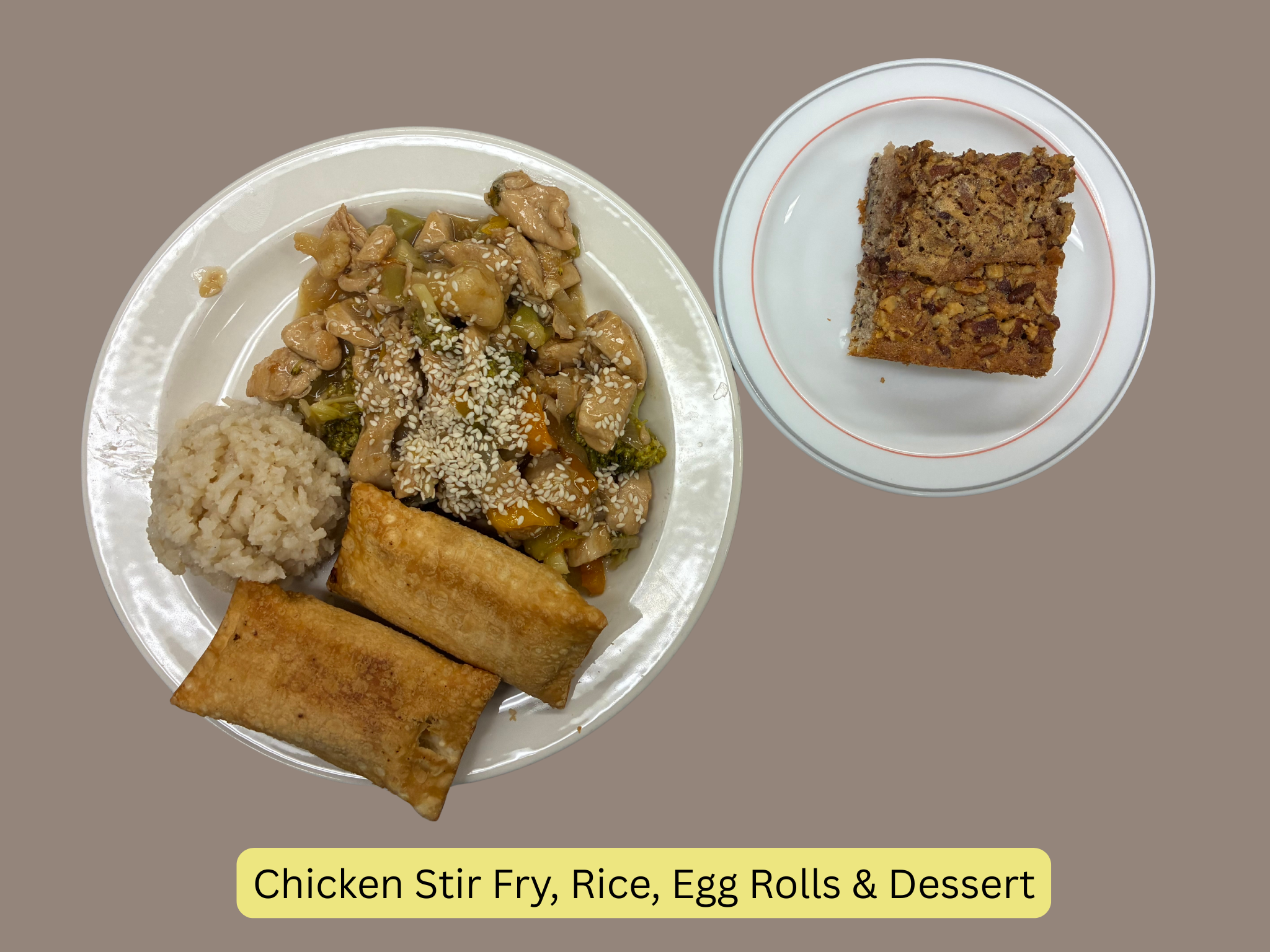 Chicken Stir Fry, Rice, Egg Rolls & Dessert.png