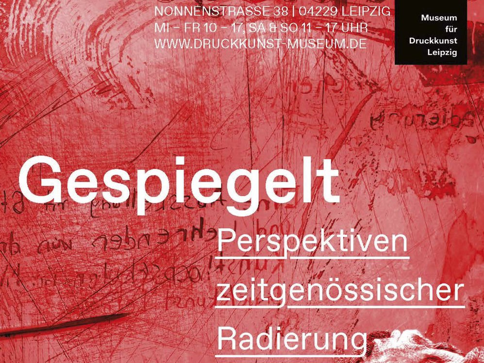 Gespiegelt - Perspektiven zeitgenössischer Radierung