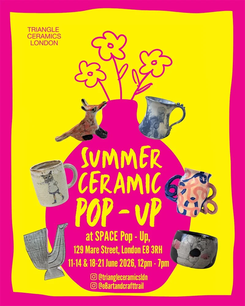 Triangle Ceramics Pop-Up, Hackney