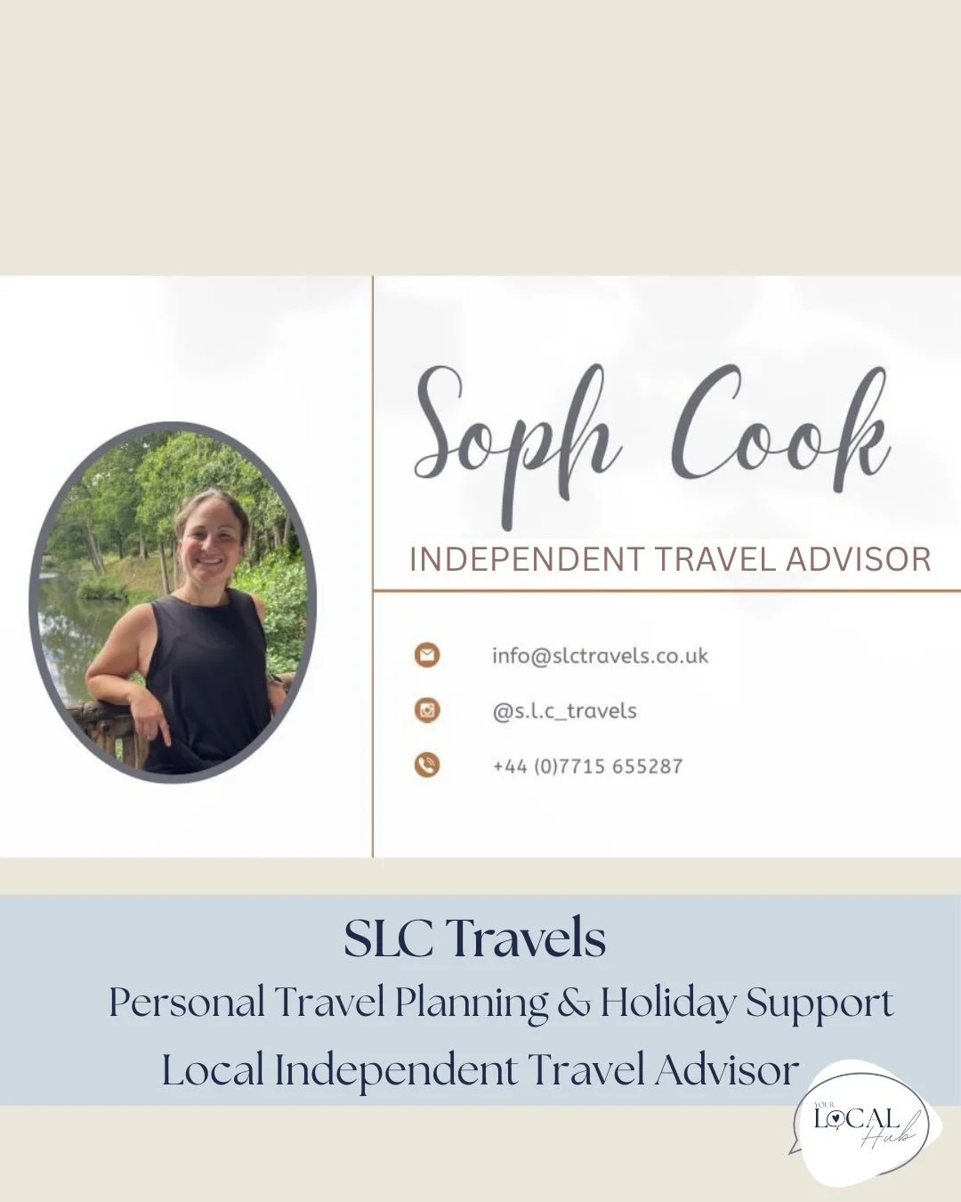 💙 Welcome to Your Local Hub Membership

We&rsquo;re delighted to welcome SLC Travels as a Your Local Hub Member.

Run by independent travel advisor Sophie Cook, SLC Travels offers personalised support for a wide range of travel plans, helping client
