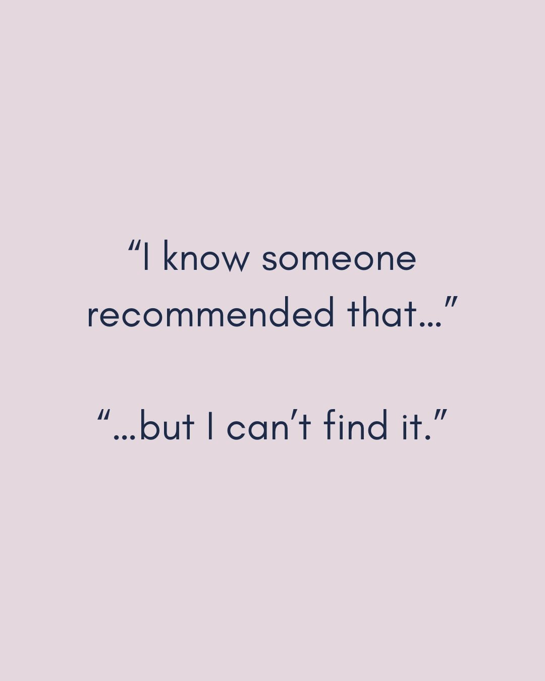 &ldquo;I know someone recommended that&hellip;&rdquo;
&hellip;but I can&rsquo;t find it.

We&rsquo;ve all been there.

A saved post.
A message somewhere.
A name you meant to remember.

And when you actually need it&hellip; it&rsquo;s gone.

That&rsqu