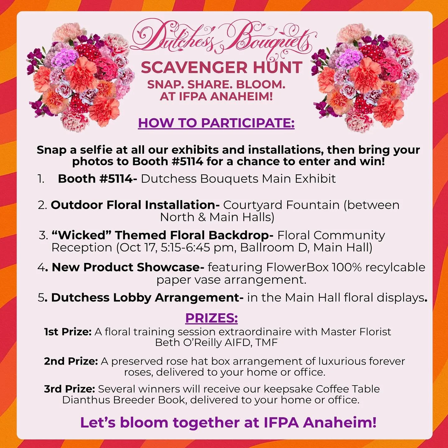 πΈ Snap a pic, πΊ share your bloom, and π get ready to win! We’re bringing the fun to IFPA Anaheim starting Oct 16 with our Dutchess Bouquets Scavenger Hunt. Visit all 5 floral stops, take a selfie, and stop by Booth #5114 for your chance to s