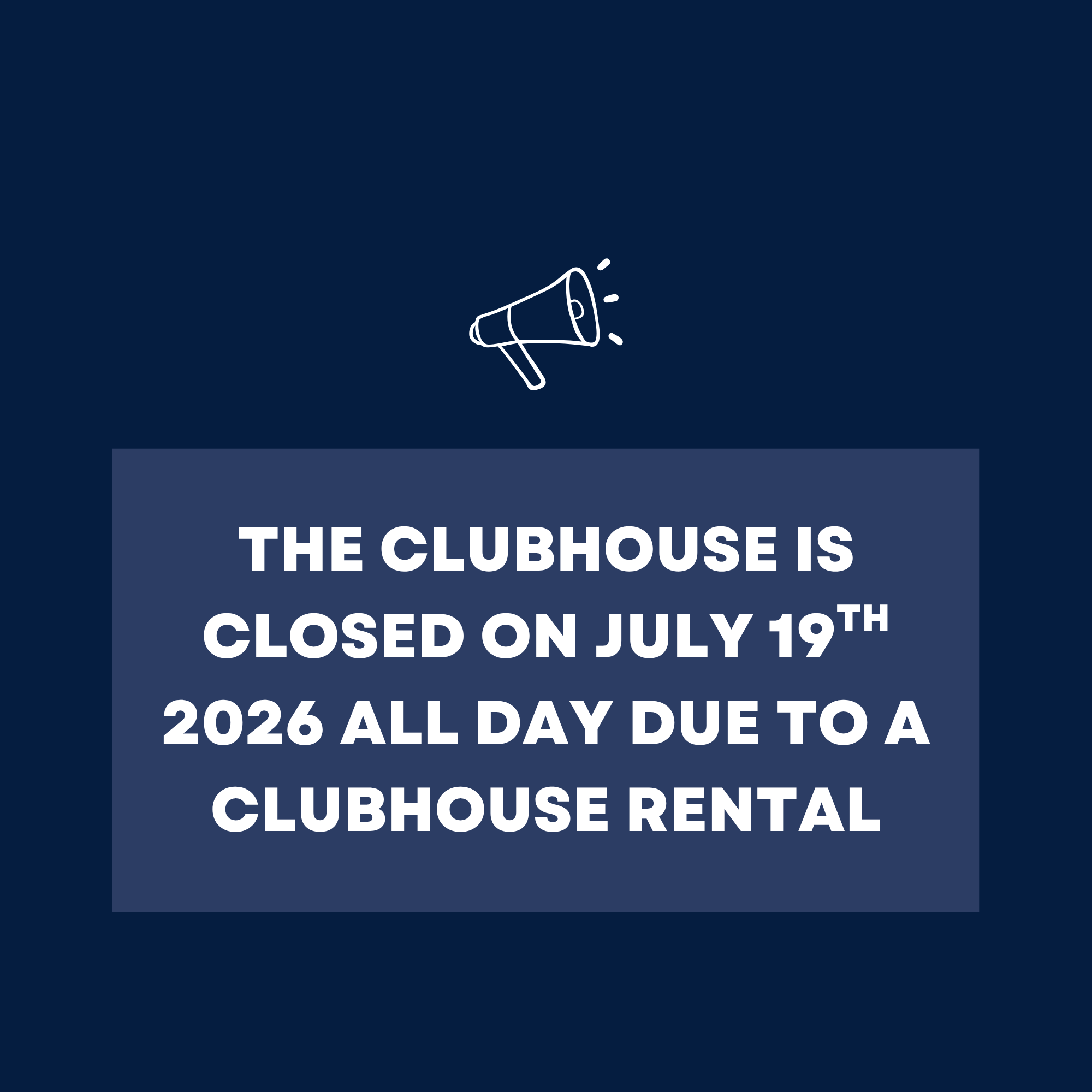 Clubhouse Closure