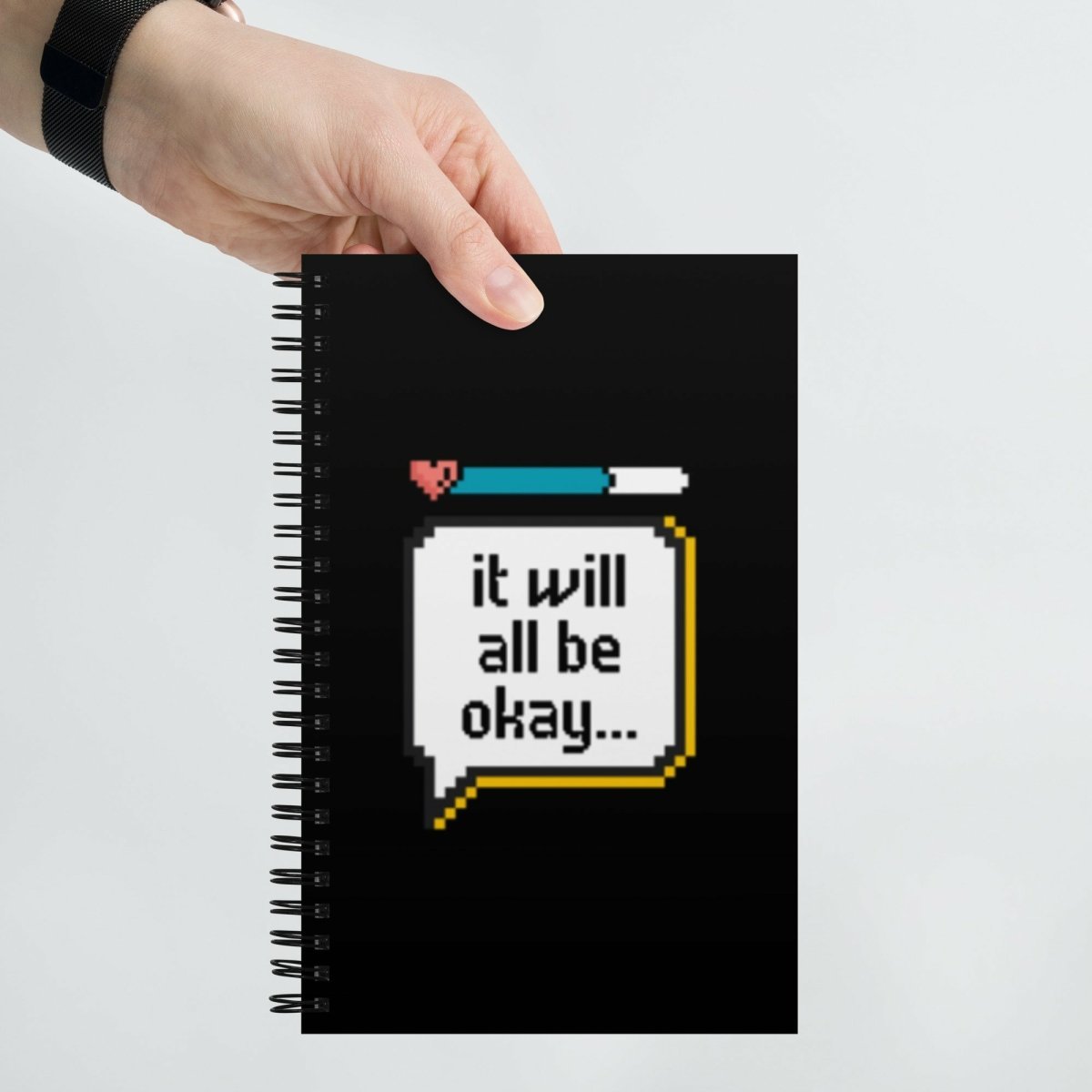 "It Will All Be Okay" Spiral Notebook (Black) - Ollieverse