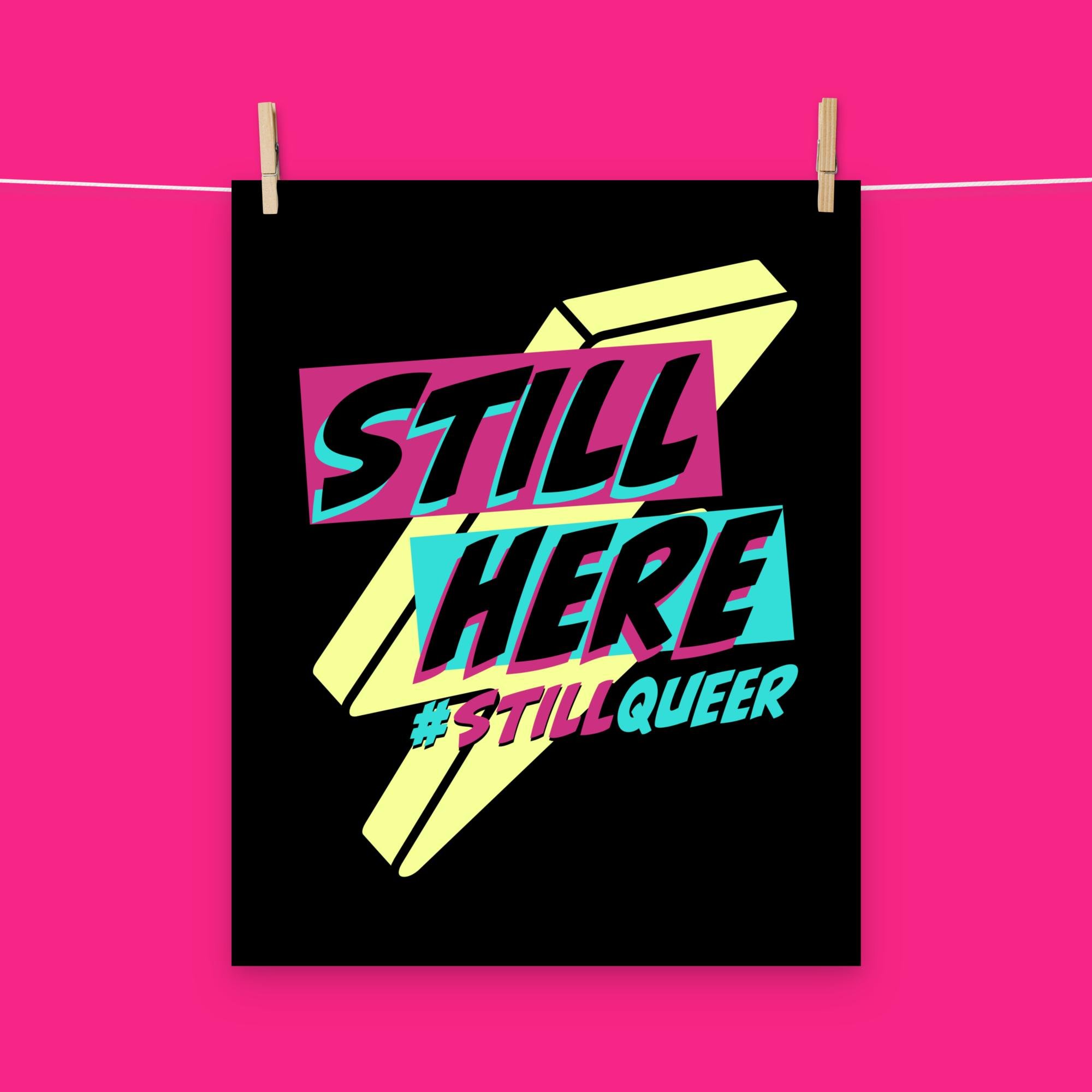 "Still Here, Still Queer" Premium Matte Poster - Ollieverse